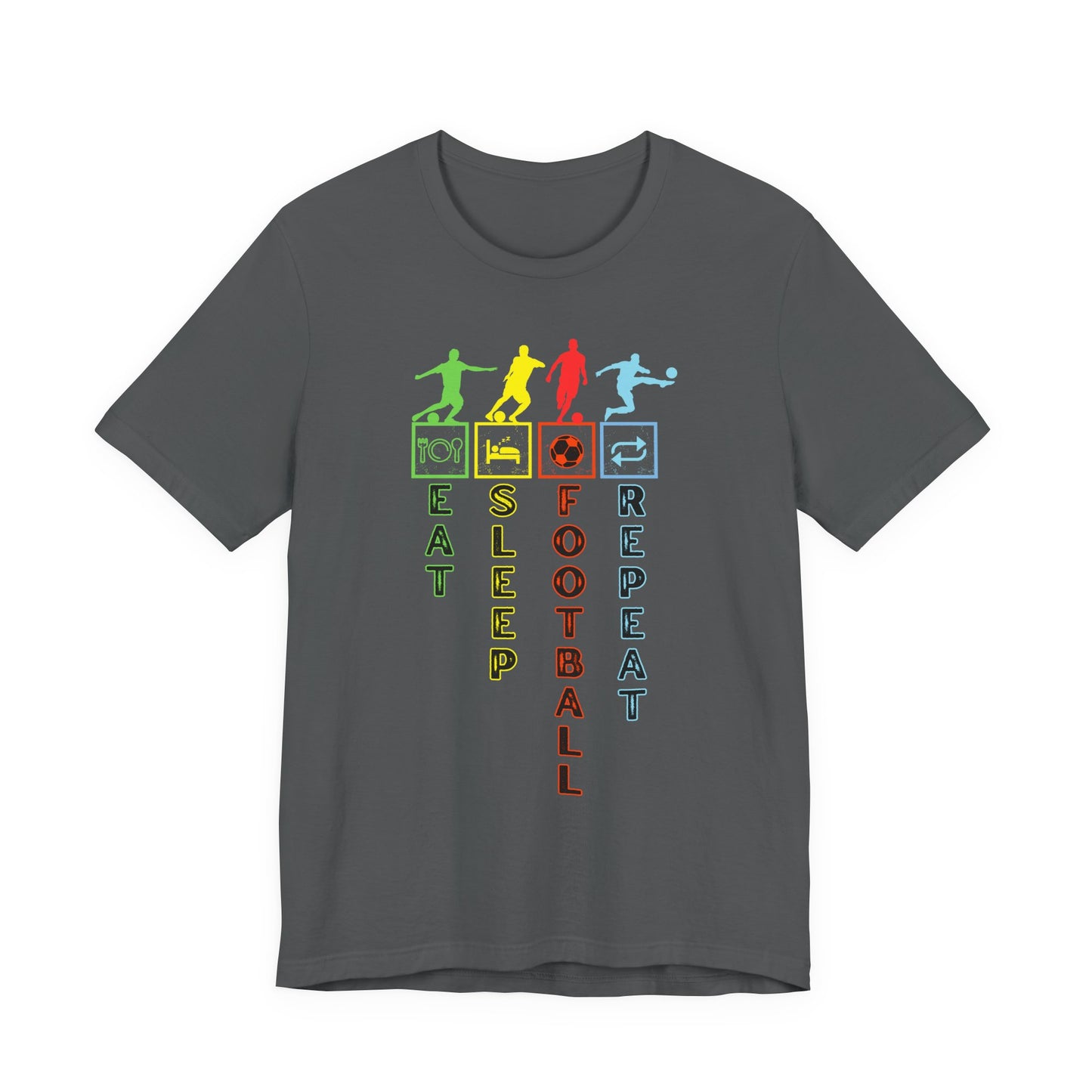 Football Life T-Shirt - Eat Sleep Football Repeat!